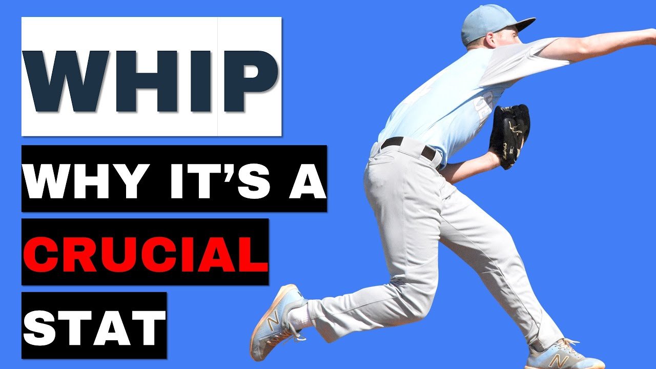 Definition of Whip in Baseball: Ultimate Guide to Player Stats