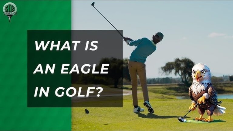 What is an Eagle in Golf: Scoring Big on the Course