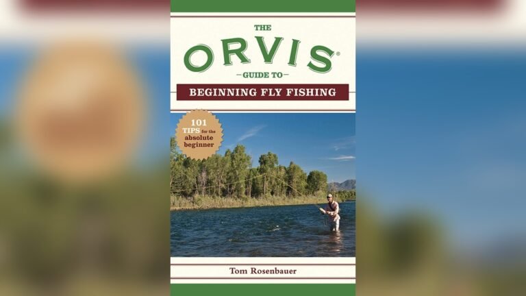 Best Fly Fishing Books for Beginners to Master Techniques Quickly